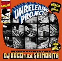 DJ KOCO aka SHIMOKITA / UNRELEASED PROJECT