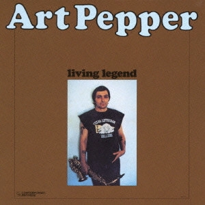 ART PEPPER / アート・ペッパー / リヴィング・レジェンド[+1] / LIVING LEGEND