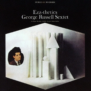 GEORGE RUSSELL / ジョージ・ラッセル / エズセティックス / EZZ-THETICS