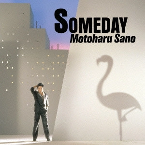 MOTOHARU SANO / 佐野元春 / SOMEDAY