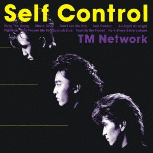 TM NETWORK / ティー・エム・ネットワーク / Self Control / SELF CONTROL
