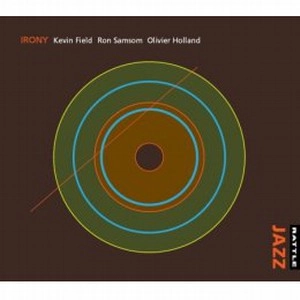 KEVIN FIELD / IRONY