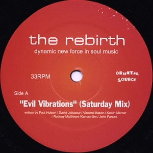 REBIRTH (SOUL) / リバース / EVIL VIBRATIONS (SATURDAY MIX)