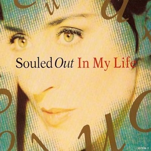 SOULED OUT / IN MY LIFE