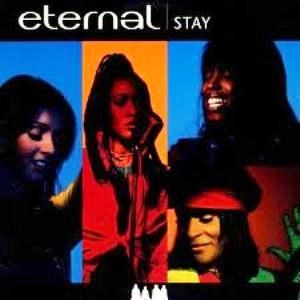 THE ETERNAL / ジ・エターナル / STAY - UK ORIGINAL -