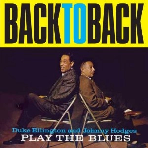 DUKE ELLINGTON / デューク・エリントン / BACK TO BACK (45RPM 200 GRAM VINYL)