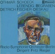 DIETRICH FISCHER-DIESKAU / ディートリヒ・フィッシャー=ディースカウ / シェック：歌曲集「生きしまま葬られ」