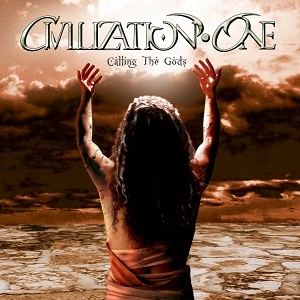 CIVILIZATION ONE / シヴィライゼーション・ワン / CALLING THE GODS