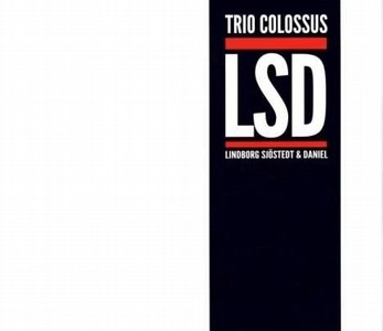 FREDRIK LINDBORG / TRIO COLOSSUS