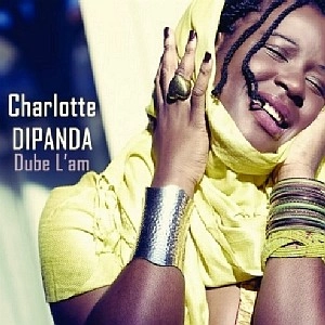 CHARLOTTE DIPANDA / シャルロット・ディパンダ / DUBE I'AM