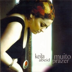 KEILA ABEID / ケイラ・アベイヂ / MUITO PRAZER