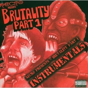 NECRO / BRUTALITY, PT. 1 INST