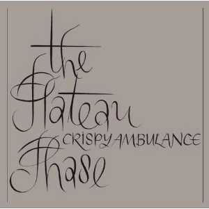 CRISPY AMBULANCE / クリスピー・アンビュランス / PLATEAU PHASE