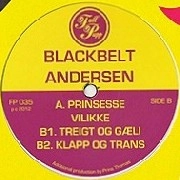 BLACKBELT ANDERSEN / ブラックベルト・アンダーソン / PRINSESS VILIKKE EP
