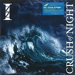 IZZ / イズ / CRUSH OF NIGHT (180G 2LP LTD)