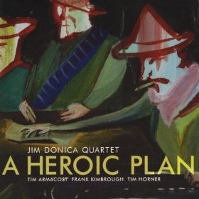 JIM DONICA / HEROIC PLAN