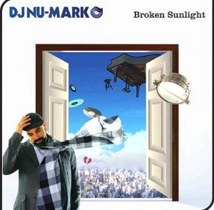 DJ NU-MARK / DJヌマーク / Ｂｒｏｋｅｎ　Ｓｕｎｌｉｇｈｔ