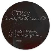 CTRLS / CENTRALLY PROCESSED UNITY EP