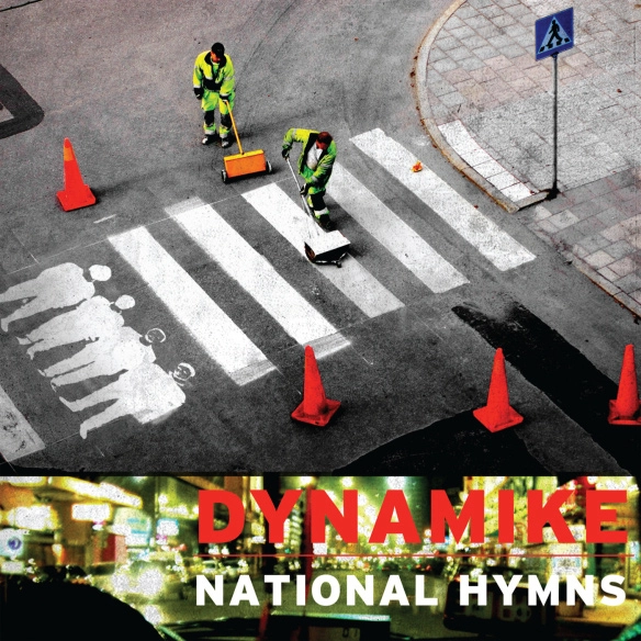 DYNAMIKE / National Hymns