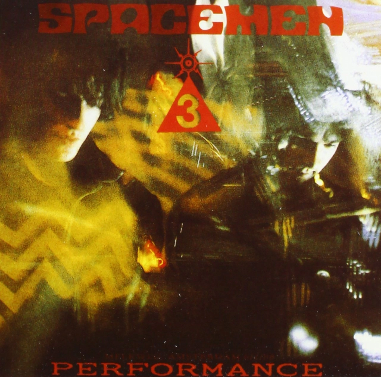SPACEMEN 3 / PERFORMANCE