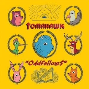 TOMAHAWK / トマホーク / ODDFELLOWS