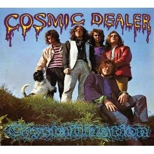 COSMIC DEALER / CRYSTALLIZATION