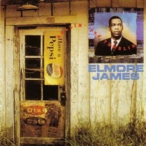 ELMORE JAMES / エルモア・ジェイムス / ROLLIN' AND TUMBLIN'