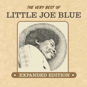 LITTLE JOE BLUE / リトル・ジョー・ブルー / VERY BEST OF LITTLE JOE BLUE