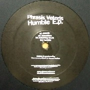 PHRASIS VETERIS  / HUMBLE EP