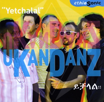 UKANDANZ / ユーカンダンツ / イェチャラル