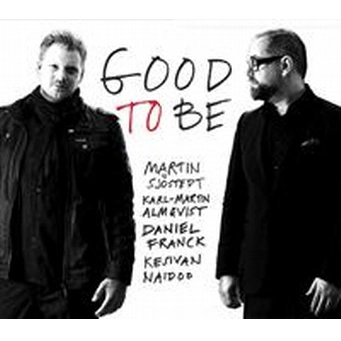 MARTIN SJOSTEDT / マルティン・シェーステット / GOOD TO BE