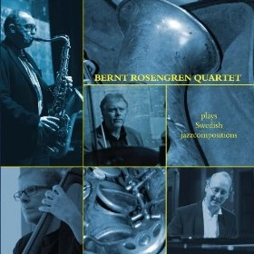 BERNT ROSENGREN / ベルント・ローゼングレン / PLAYS SWEDISH JAZZ COMPOSITIONS