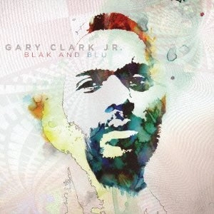 GARY CLARK JR. / ゲイリー・クラーク・ジュニア / ブラック・アンド・ブルー
