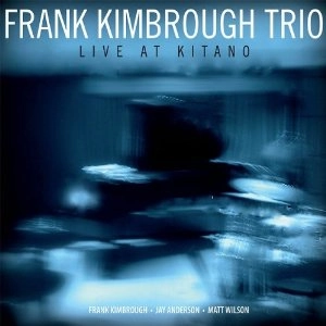 FRANK KIMBROUGH / フランク・キンブロウ / LIVE AT KITANO