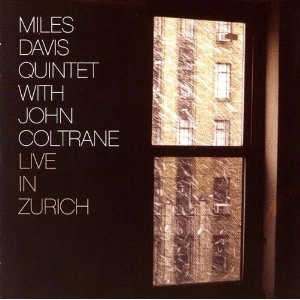 MILES DAVIS / マイルス・デイビス / LIVE IN ZURICH +4 BONUS TRACKS