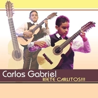 CARLOS GABRIEL / カルロス・ガブリエル / RIETE CARLITOS!!!
