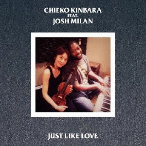 CHIEKO KINBARA / 金原千恵子 / JUST　LIKE　LOVE / JUST LIKE LOVE