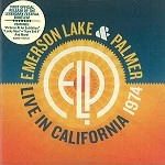 EMERSON, LAKE & PALMER / エマーソン・レイク&パーマー / LIVE IN CALIFORNIA '74