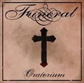 FUNERAL (from Norway) / フューネラル / ORATORIUM<DIGI>