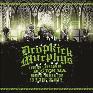 DROPKICK MURPHYS / LIVE ON LANSDOWNE