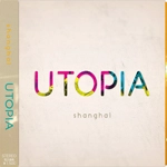 shanghai / ＵＴＯＰＩＡ