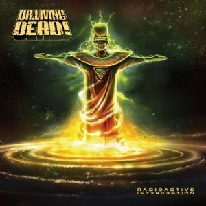 DR.LIVING DEAD! / RADIOACTIVE INTERVENTION