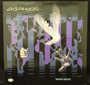 DISTANCE / ディスタンス / MOSHI MOSHI