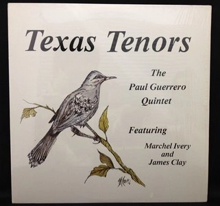PAUL GUERRERO / TEXAS TENORS