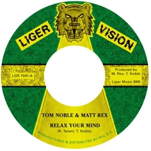 TOM NOBLE & MATT REX / トム・ノーブル & マット・レックス / RELAX YOUR MIND + MUSIC ENGINE