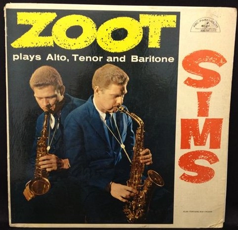 ZOOT SIMS / ズート・シムズ / PLAYS ALTO,TENOR AND BARITONE
