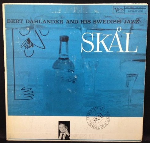 BERT DAHLANDER / SKAL