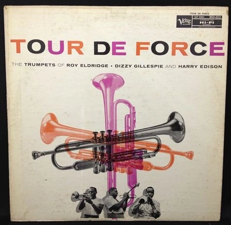 ROY ELDRIDGE / ロイ・エルドリッジ / TOUR DE FORCE