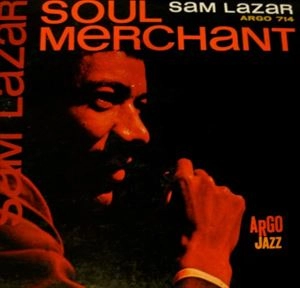 ジャズLP サム・レイザー　ソウル・マーチャント SAM LAZAR / サム・レイザー 商品一覧 | ディスクユニオン・オンライン