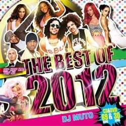 DJ MUTO / ＢＥＳＴ　ＯＦ　２０１２